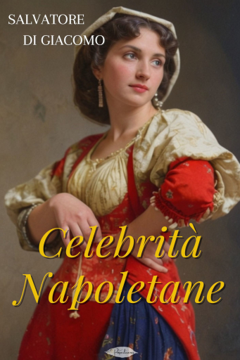 Portada del libro «Celebrità napoletane», de Salvatore Di Giacomo