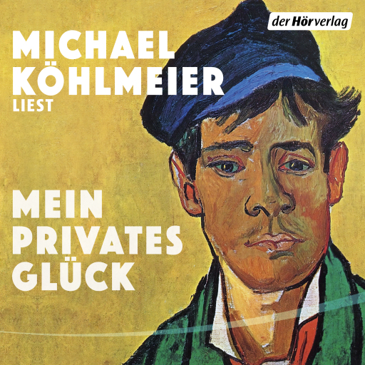 Portada del audiolibro «Mein privates Glück», de Michael Köhlmeier