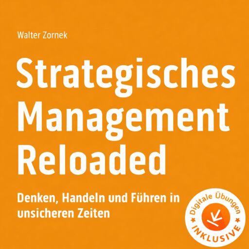 Portada del audiolibro «Strategisches Management Reloaded», de Walter Zornek