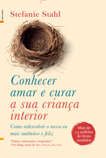 Portada del libro «Conhecer, Amar e Curar a Sua Criança Interior», de Stefanie Stahl