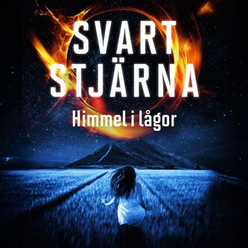 Portada del libro «Svart stjärna 2 - Himmel i lågor», de Joakim Ersgård, Jesper Ersgård
