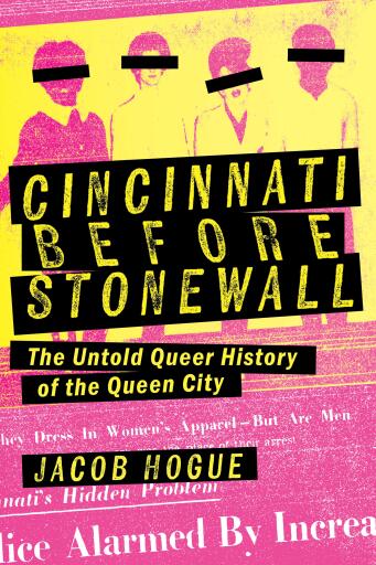 Portada del libro «Cincinnati Before Stonewall», de Jacob Hogue