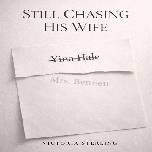 Portada del audiolibro «Still Chasing His Wife», de Victoria Sterling