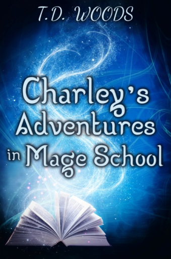 Charley's Adventures in Mage School