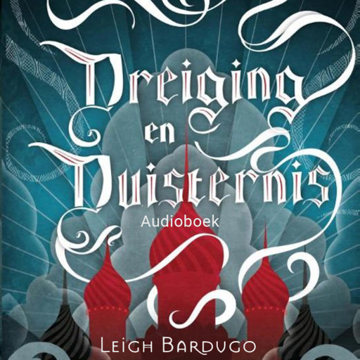 Portada del audiolibro «Dreiging en duisternis», de Leigh Bardugo