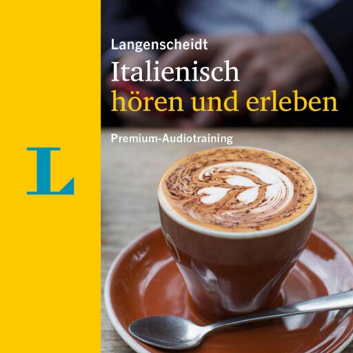 Portada del audiolibro «Langenscheidt Italienisch hören und erleben», de Elke Spitznagel, Langenscheidt-Redaktion
