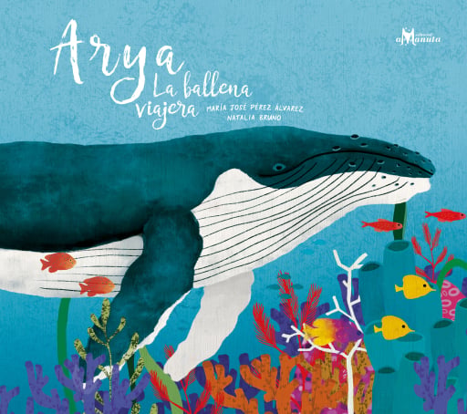 Portada del libro «Arya la ballena viajera», de María José Pérez