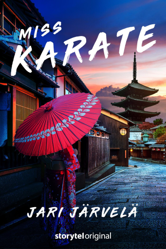 Portada del libro «Miss Karate», de Jari Järvelä