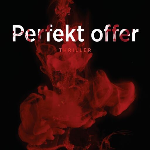 Portada del libro «Perfekt offer», de Helen Fields