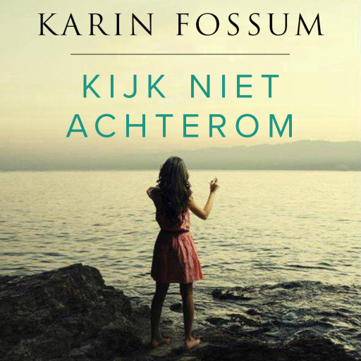 Portada del audiolibro «Kijk niet achterom», de Karin Fossum