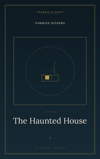 Portada del libro «The Haunted House», de Charles Dickens