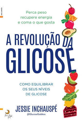 Portada del libro «A Revolução da Glicose», de Jessie Inchauspé