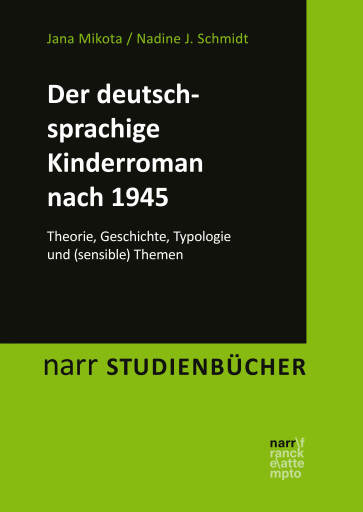 Portada del libro «Der deutschsprachige Kinderroman nach 1945», de Jana Mikota, Nadine J. Schmidt
