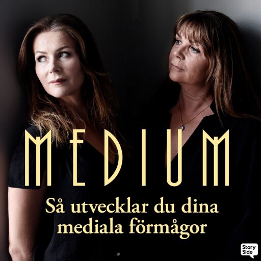 Portada del audiolibro «Medium - så utvecklar du dina mediala förmågor», de Camilla Örnberg, Liselotte Örnberg