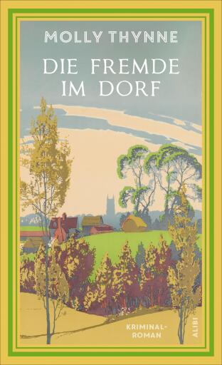 Portada del libro «Die Fremde im Dorf», de Molly Thynne