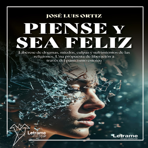 Portada del audiolibro «Piense y sea feliz», de José Luis Ortiz