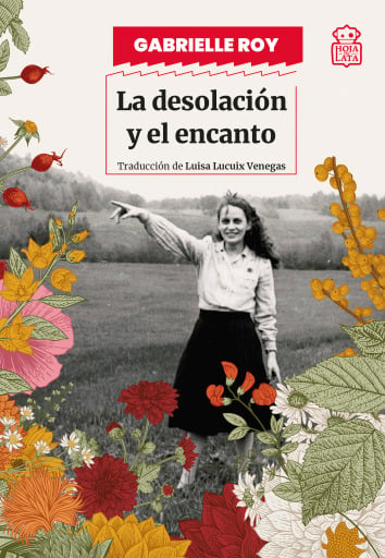 Portada del libro «La desolación y el encanto», de Gabrielle Roy