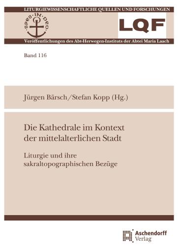 Die Kathedrale im Kontext der mittellaterlichen Stadt