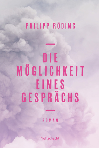Portada del libro «Die Möglichkeit eines Gesprächs», de Philipp Röding