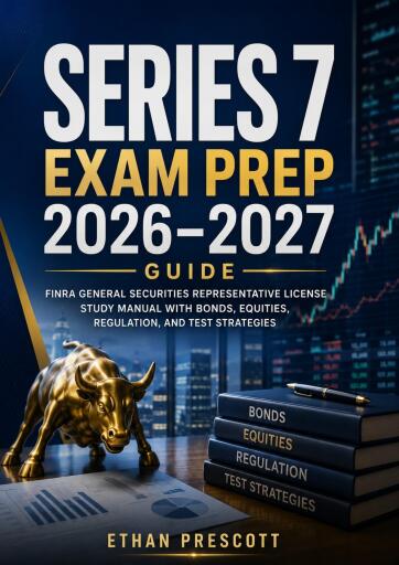 Series 7 Exam Prep 2026–2027 Guide