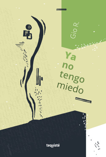 Portada del libro «Ya no tengo miedo», de Gio R.
