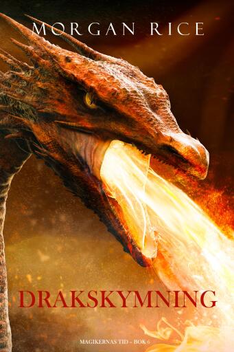 Portada del libro «Drakskymning (Magikernas tid – bok 6)», de Morgan Rice