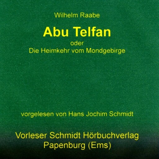Portada del audiolibro «Abu Telfan», de Wilhelm Raabe