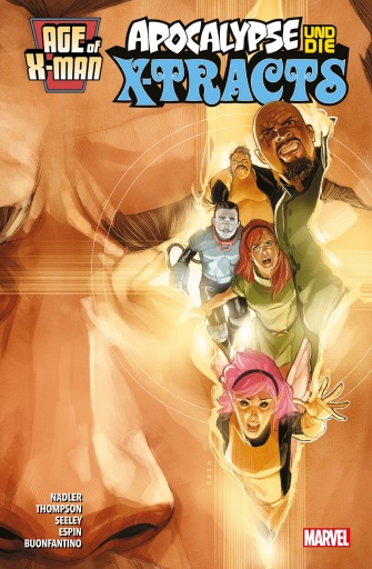 Portada del libro «Age of X-Man: Apocalype & die X-Tracts», de Tim Seeley