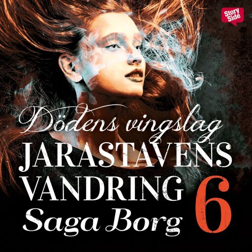 Portada del audiolibro «Jarastavens vandring 6 – Dödens vingslag», de Saga Borg