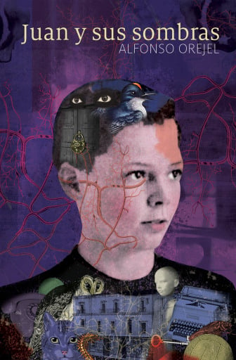 Portada del libro «Juan y sus sombras», de Alfonso Orejel