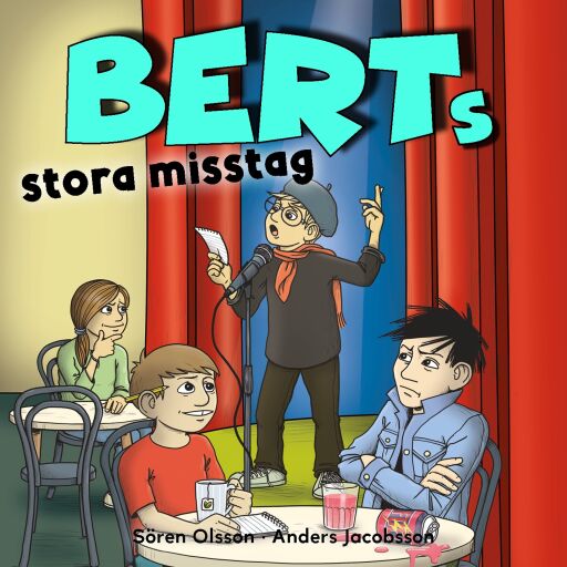 Portada del audiolibro «Berts stora misstag», de Sören Olsson, Anders Jacobsson