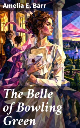 Portada del libro «The Belle of Bowling Green»