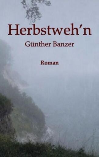 Portada del libro «Herbstweh'n», de Günther Banzer