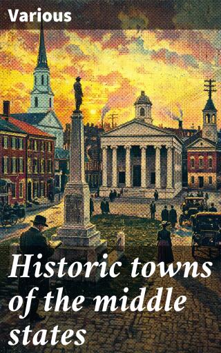 Historic towns of the middle states