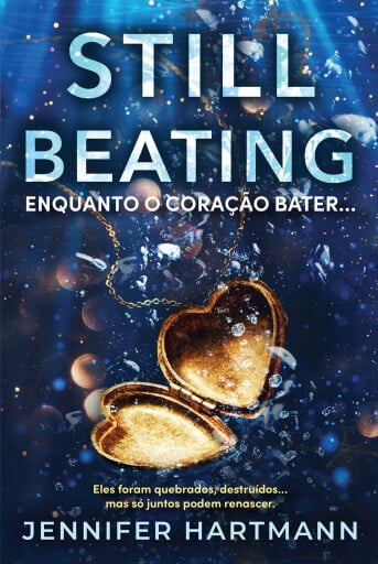 Portada del libro «Still Beating - Enquanto o coração bater…», de Jennifer Hartmann