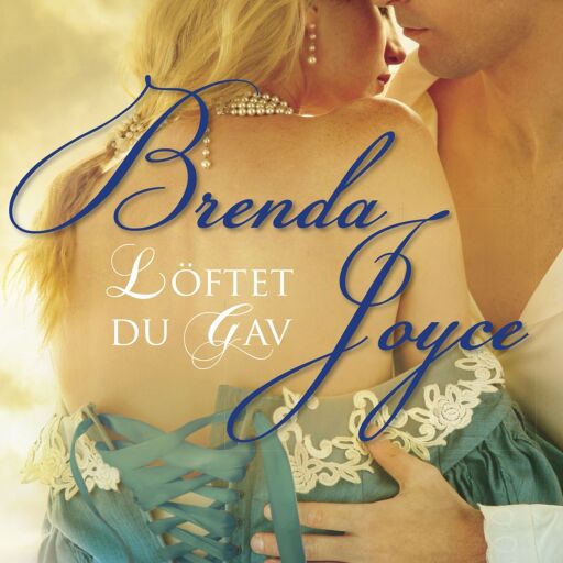 Portada del audiolibro «Löftet du gav», de Brenda Joyce