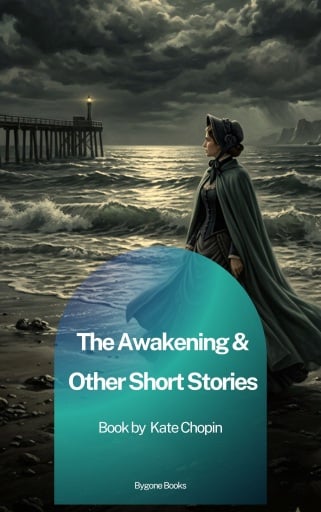 Portada del libro «The Awakening & Other Short Stories»