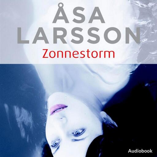 Portada del audiolibro «Zonnestorm», de Åsa Larsson