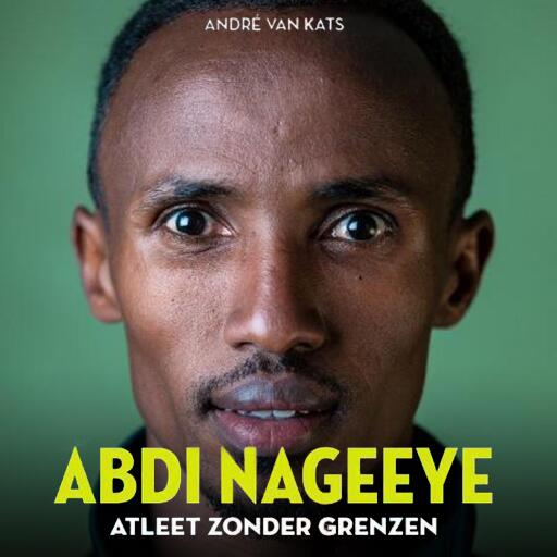 Abdi Nageeye: Atleet zonder grenzen