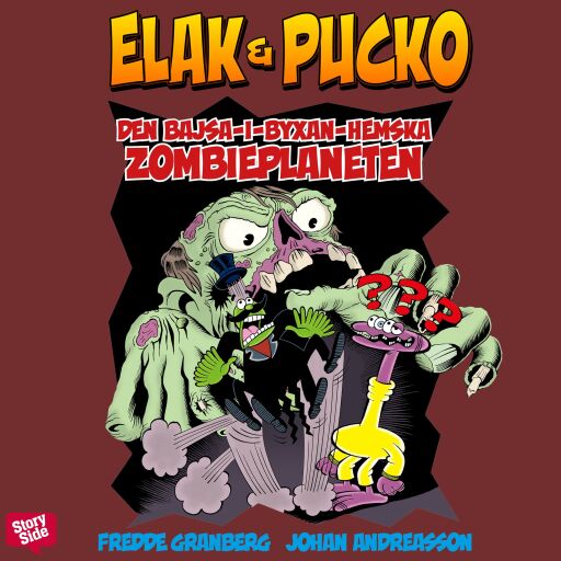 Portada del audiolibro «Elak & Pucko Den bajsa-i-byxan-hemska zombieplaneten»