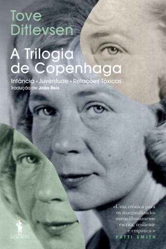 Portada del libro «A Trilogia de Copenhaga - Infância; Juventude; Relações Tóxicas», de Tove Ditlevsen