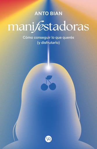 Portada del libro «Manifestadoras», de Anto Bian