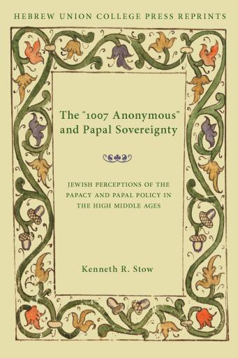 Portada del libro «The "1007 Anonymous" and Papal Sovereignty», de Kenneth R. Stow