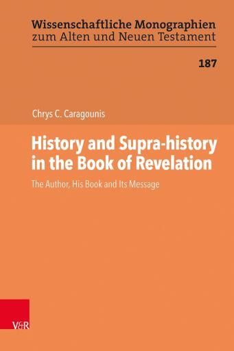 Portada del libro «History and Supra-history in the Book of Revelation», de Chrys C. Caragounis
