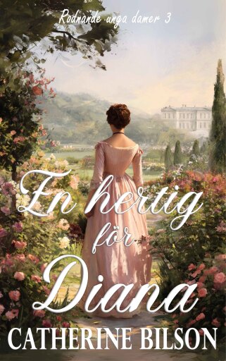 Portada del libro «En hertig för Diana», de Catherine Bilson