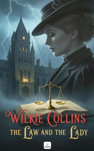 Portada del libro «The Law and the Lady», de Wilkie Collins