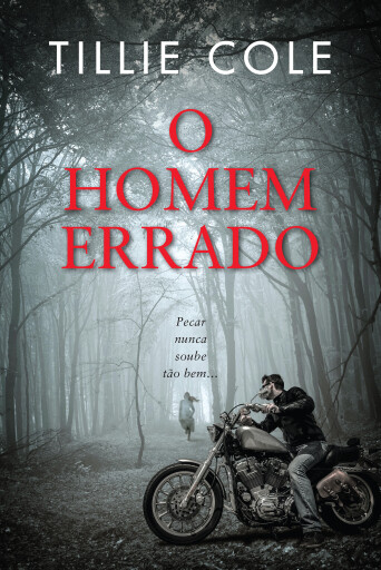 Portada del libro «O Homem Errado», de Tillie Cole