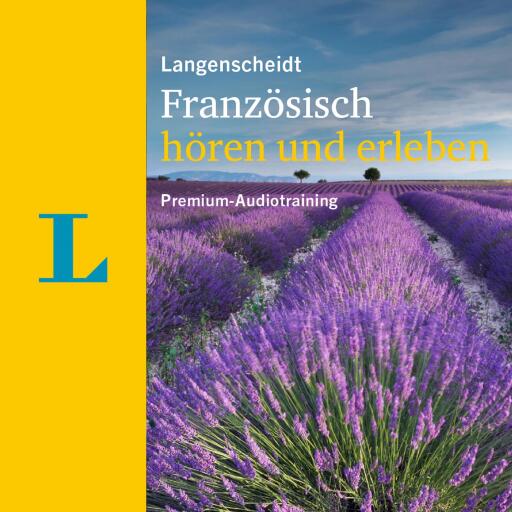 Portada del audiolibro «Langenscheidt Französisch hören und erleben», de Natascha Borota, Gabrielle Robein