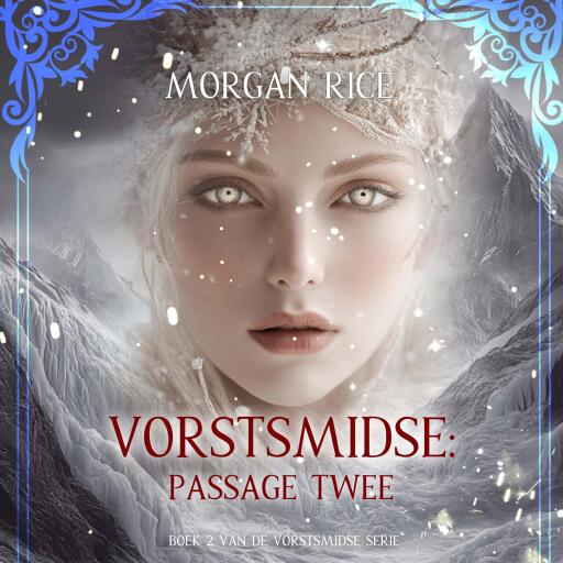 Portada del audiolibro «Vorstsmidse: Passage Twee (Boek 2 van de Vorstsmidse Serie)», de Morgan Rice