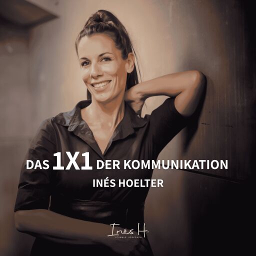 Portada del audiolibro «Das 1x1 der Kommunikation», de Inés Hoelter